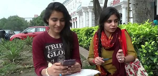  Girls openly talk about Masturbation    Delhi Edition   